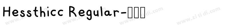 Hessthicc Regular字体转换